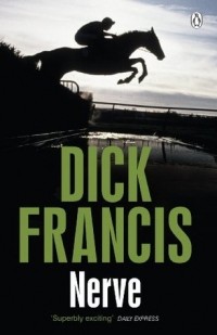 Dick Francis - Nerve