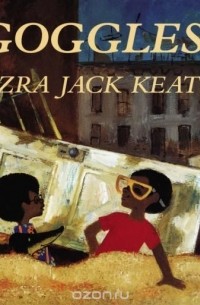 Ezra Jack Keats - Goggles
