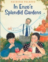 Патриция Полакко - In Enzo's Splendid Garden
