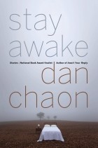 Dan Chaon - Stay Awake