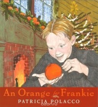 Патриция Полакко - AN Orange for Frankie