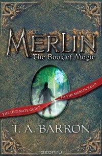 Т. А. Баррон - The Book of Magic