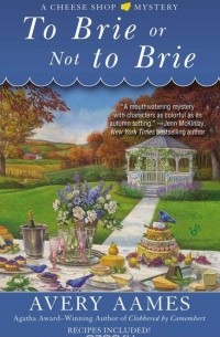 To Brie or Not To Brie