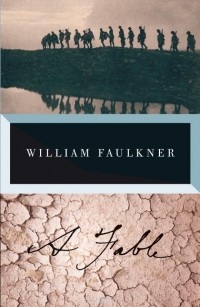William Faulkner - A Fable
