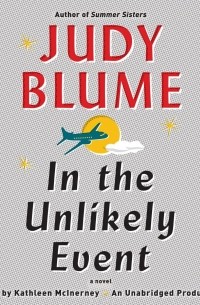 Judy Blume - IN THE UNLIKELY EVENT(UAB)(CD)