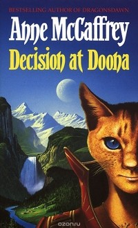 Энн Маккефри - Decision at Doona