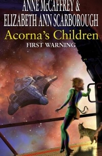  - Acorna's Children: First Warning