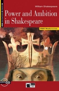  - Power and Ambition in Shakespeare