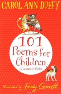 Carol Ann Duffy - 101 Poems for Children