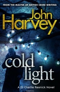 John Harvey - Cold Light
