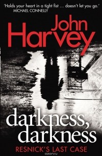 John Harvey - Darkness, Darkness