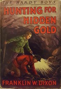 Franklin W. Dixon - Hunting for Hidden Gold