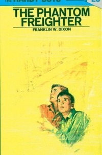 Hardy Boys 26: the Phantom Freighter