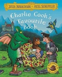 Джулия Дональдсон - Charlie Cook's Favourite Book