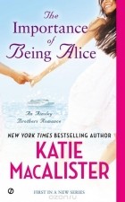 Katie Macalister - The Importance of Being Alice