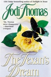 Джоди Томас - The Texan's Dream