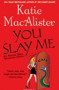 Katie Macalister - You Slay Me