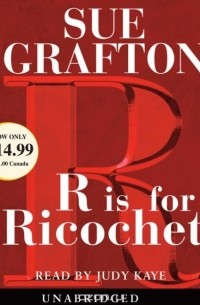 Sue Grafton - R Is For Ricochet