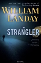 William Landay - The Strangler