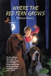 Wilson Rawls - Where the Red Fern Grows