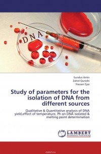  - Study of parameters for the isolation of DNA from different sources