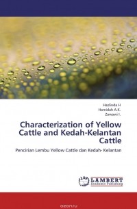  - Characterization of Yellow Cattle and Kedah-Kelantan Cattle