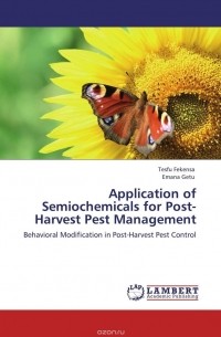  - Application of Semiochemicals for Post-Harvest Pest Management