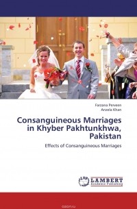  - Consanguineous Marriages in Khyber Pakhtunkhwa, Pakistan