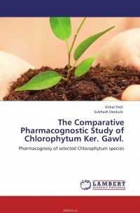  - The Comparative Pharmacognostic Study of Chlorophytum Ker. Gawl.