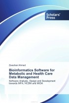 Zeeshan Ahmed - Bioinformatics Software for Metabolic and Health Care Data Management