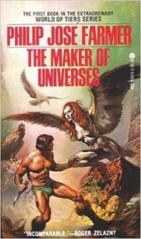 Philip José Farmer - The Maker of Universes