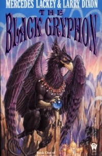 Mercedes Lackey - The Black Gryphon