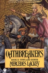 Mercedes Lackey - Oathbreakers