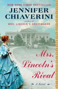 Mrs. Lincoln's Rival