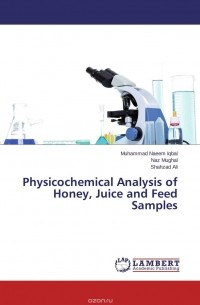  - Physicochemical Analysis of Honey, Juice and Feed Samples