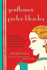 Анита Лус - Gentlemen Prefer Blondes: The Intimate Diary of a Professional Lady