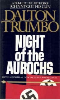 Dalton Trumbo - Night of the Aurochs