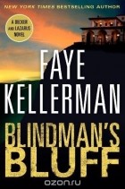 Faye Kellerman - Blindman&#039;s Bluff