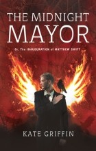 Кейт Гриффин - The Midnight Mayor