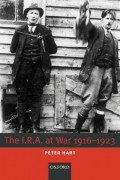 Питер Харт - The I.R.A. at war 1916–1923
