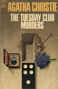 Agatha Christie - The Tuesday Club Murders