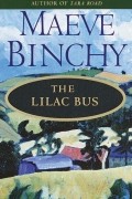 Maeve Binchy - The Lilac Bus
