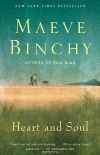 Maeve Binchy - Heart and Soul