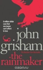 John Grisham - The Rainmaker