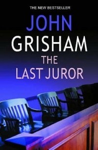 John Grisham - Last Juror