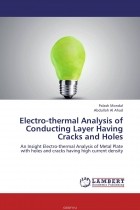  - Electro-thermal Analysis of Conducting Layer Having Cracks and Holes
