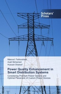  - Power Quality Enhancement in Smart Distribution Systems
