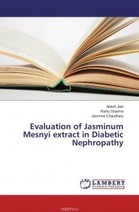  - Evaluation of Jasminum Mesnyi extract in Diabetic Nephropathy