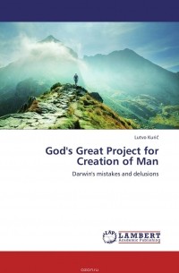 Lutvo Kuric - God's Great Project for Creation of Man