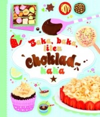 Fiona Patchett - Baka, baka liten chokladkaka